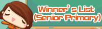 Winner's List (Senior Primary)